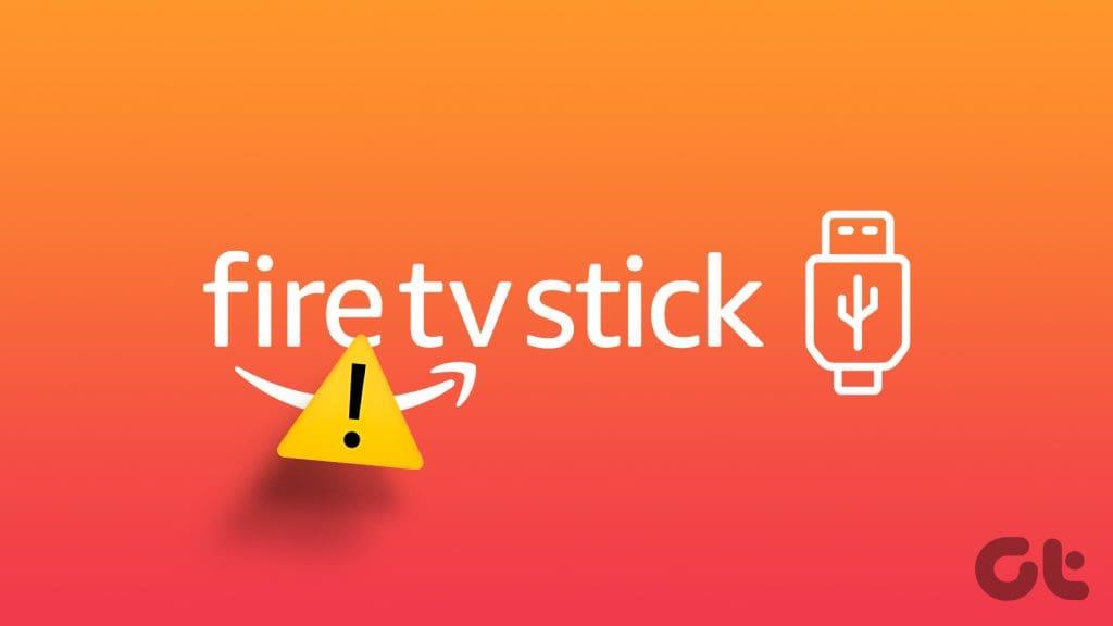 Amazon Fire TV Stick 4K 無法辨識 USB 隨身碟的 7 個最佳修復