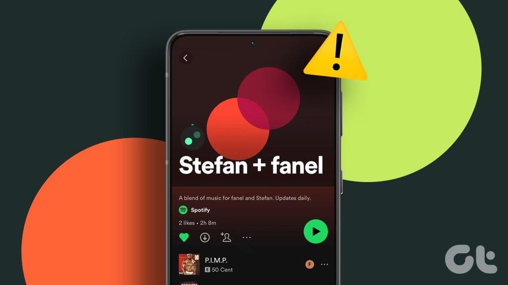 修復 Spotify Blend 在 Android 和 iPhone 上無法運行的 8 種方法