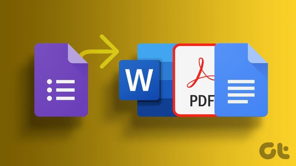 كيفية تحويل نماذج Google إلى PDF أو Google Docs أو Word