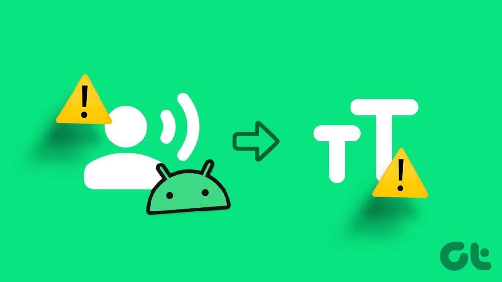 أفضل 9 طرق لإصلاح ميزة تحويل الصوت إلى نص التي لا تعمل على نظام Android