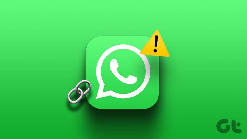 7 migliori soluzioni per i collegamenti che non si aprono in WhatsApp su iPhone e Android