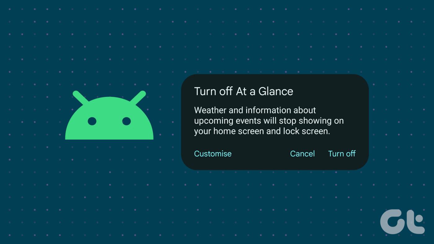 如何在 Android 上關閉動態鎖定畫面（或 Glance）