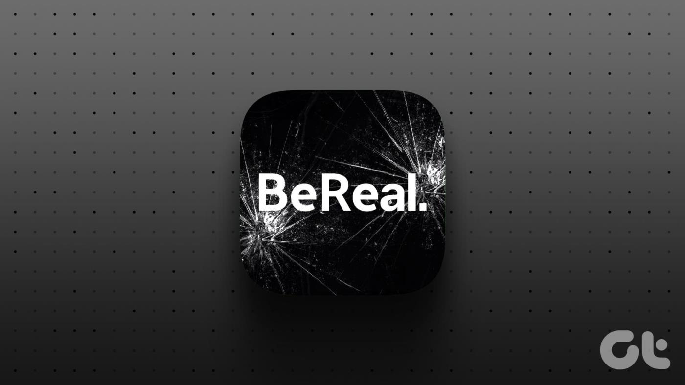 9 façons de réparer l'application Bereal qui ne fonctionne pas comme elle le devrait