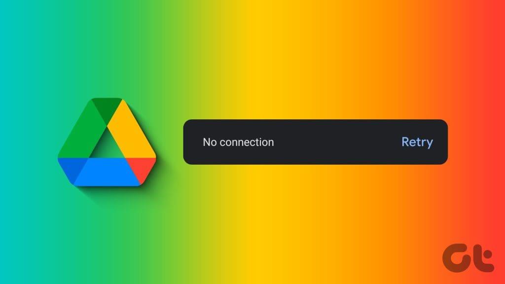 Android 和 iPhone 上 Google Drive 無連線錯誤的 9 個修復