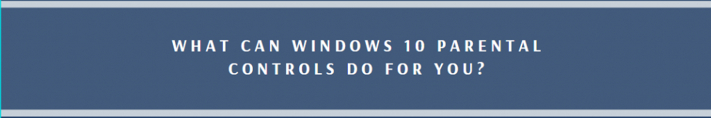 Windows10でペアレンタルコントロールをセットアップして使用する方法