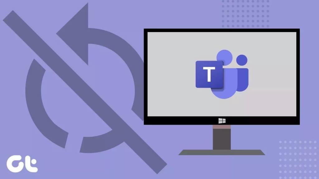 7 cách hàng đầu để khắc phục sự cố liên tục của Microsoft Teams trên Windows 10 và Windows 11