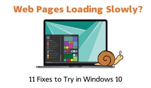 หน้าเว็บโหลดช้า? 11 วิธีแก้ไขที่ต้องลองใช้ใน Windows 10