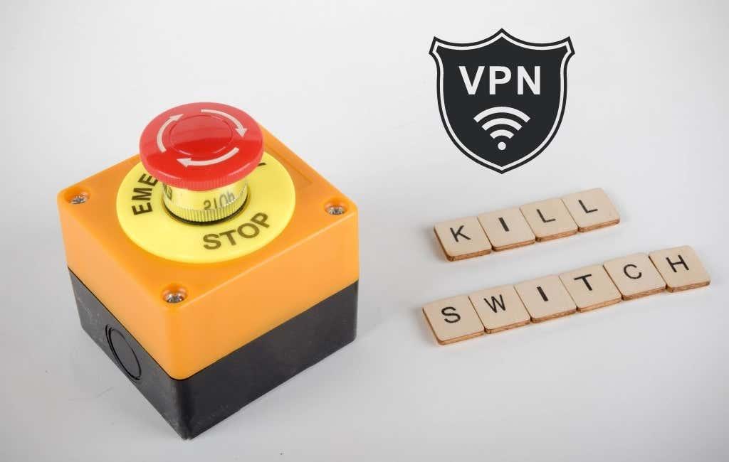Qu'est-ce qu'un kill switch VPN et pourquoi devriez-vous l'activer ?