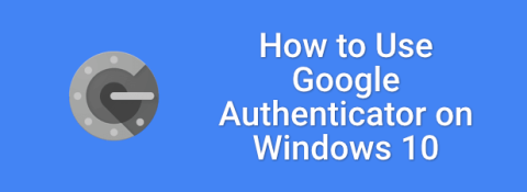 Como usar o Google Authenticator no Windows 10