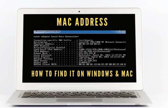 MACアドレスとは何か、PCまたはMacでそれを見つける方法