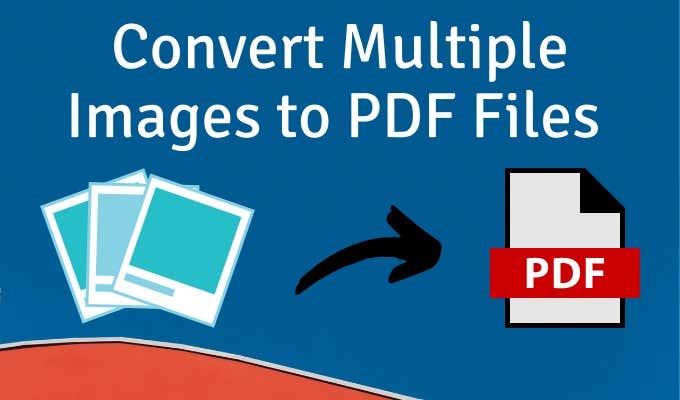 複数の画像を PDF ファイルに変換する方法