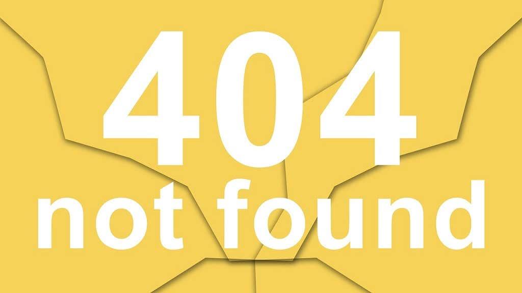 Ce este o eroare 404 negăsită (și cum se remediază)