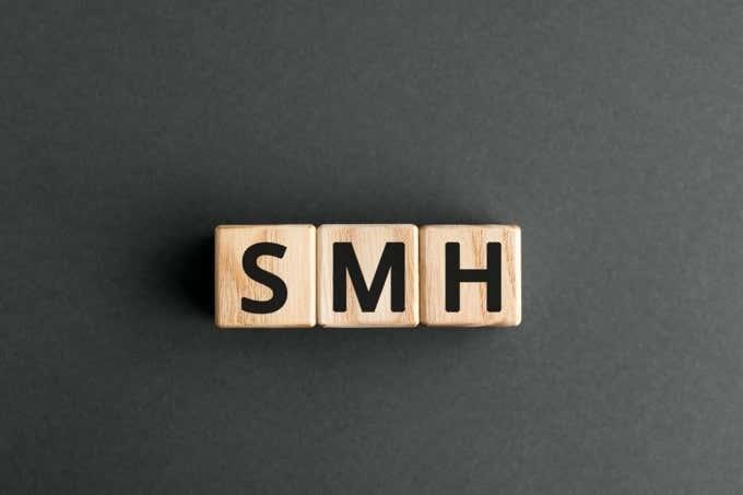 Was bedeutet SMH (und wie wird es verwendet)