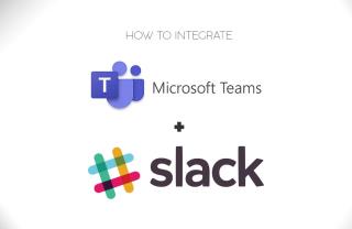 Microsoft Teams - Slack Integration: إليك كيفية القيام بذلك