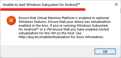 Android用のWindowsサブシステムを起動できません：Windows11で「仮想化が有効になっていない」エラーを修正する方法